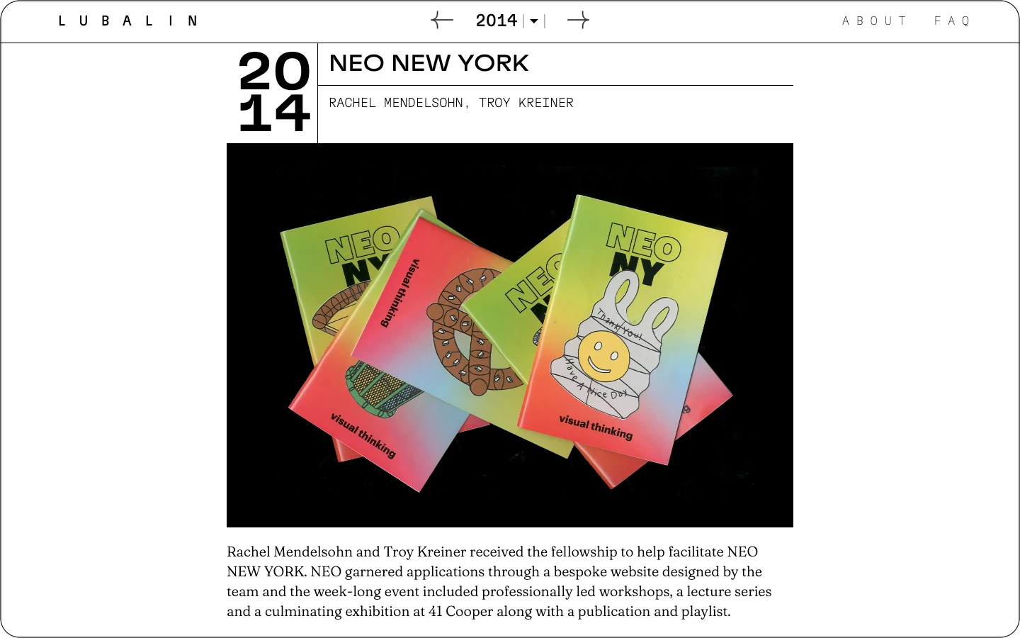 2014, Neo New York: a rainbow of zines fanned out on black